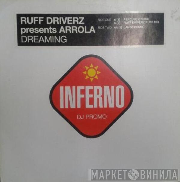  Ruff Driverz  - Dreaming