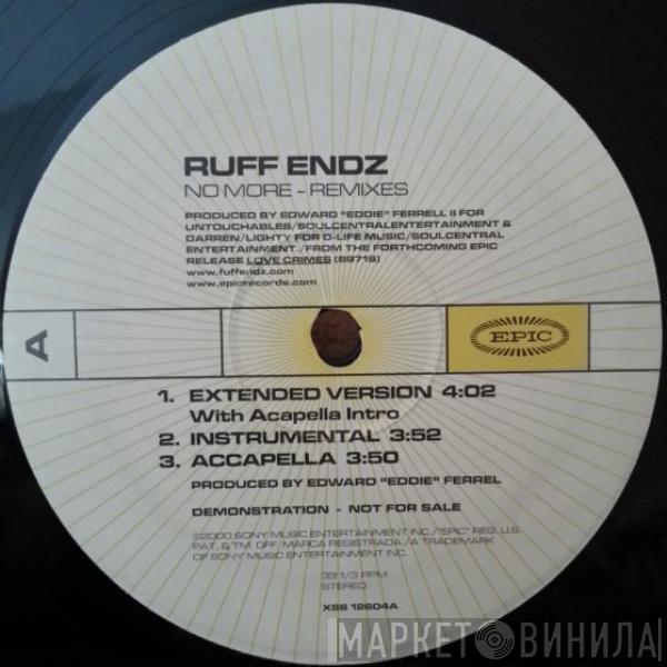  Ruff Endz  - No More (Remixes)