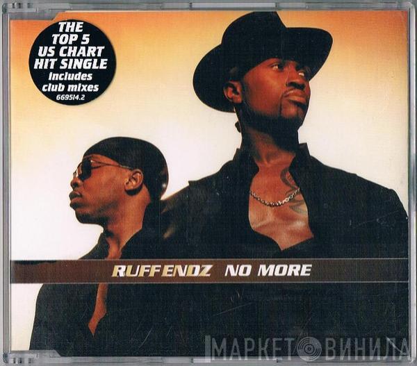  Ruff Endz  - No More