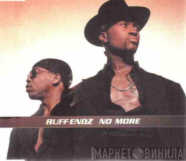 Ruff Endz  - No More
