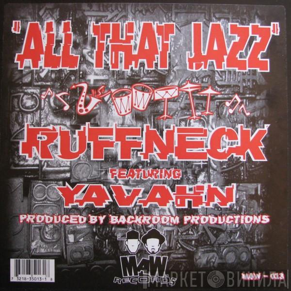 Ruffneck, Yavahn - All That Jazz