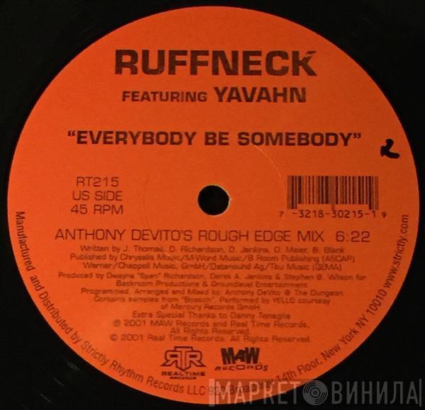 Ruffneck, Yavahn - Everybody Be Somebody (New 4 '02)