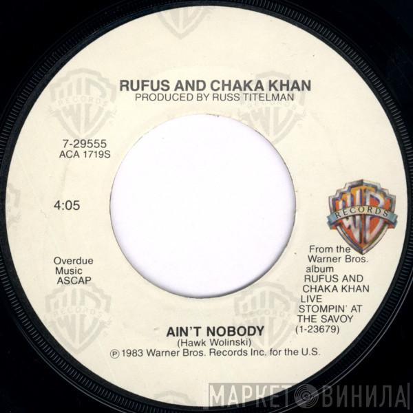  Rufus & Chaka Khan  - Ain't Nobody