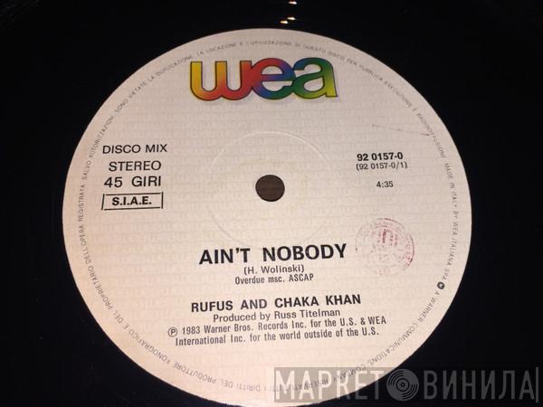  Rufus & Chaka Khan  - Ain't Nobody