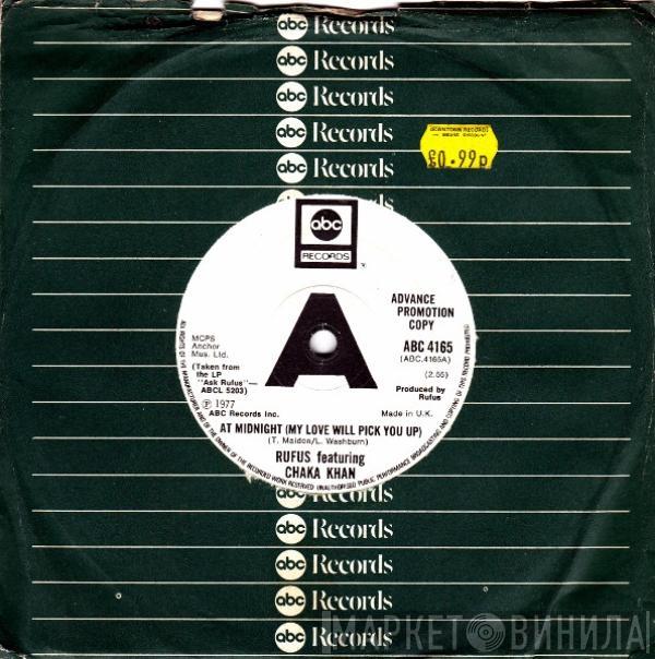  Rufus & Chaka Khan  - At Midnight (My Love Will Pick You Up)