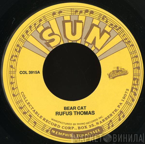  Rufus Thomas  - Bear Cat / Tiger Man