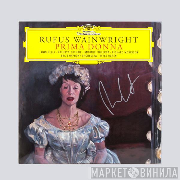 Rufus Wainwright, Janis Kelly, Kathryn Guthrie, Antonio Figueroa , Richard Morrison , BBC Symphony Orchestra, Jayce Ogren - Prima Donna