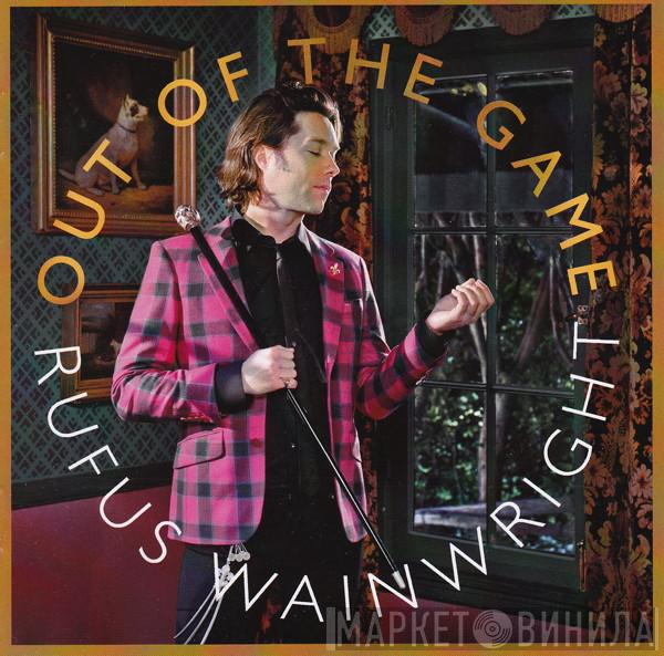 Rufus Wainwright - Out Of The Game