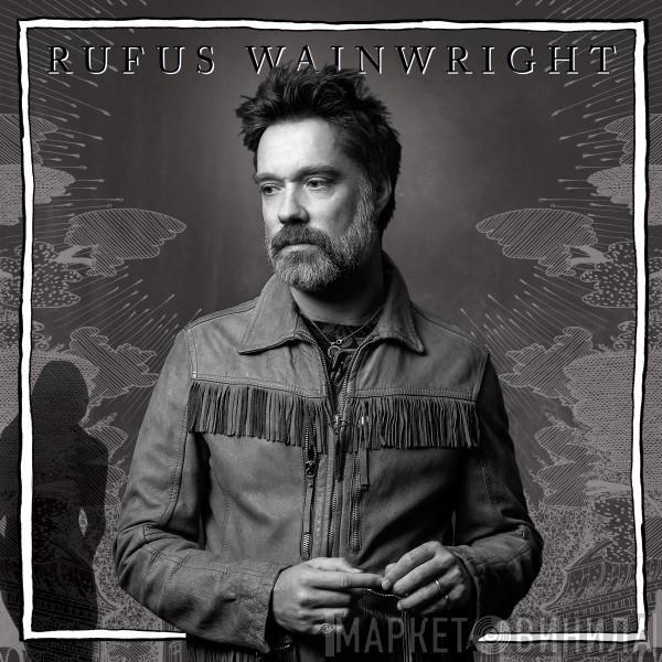Rufus Wainwright - Unfollow The Rules