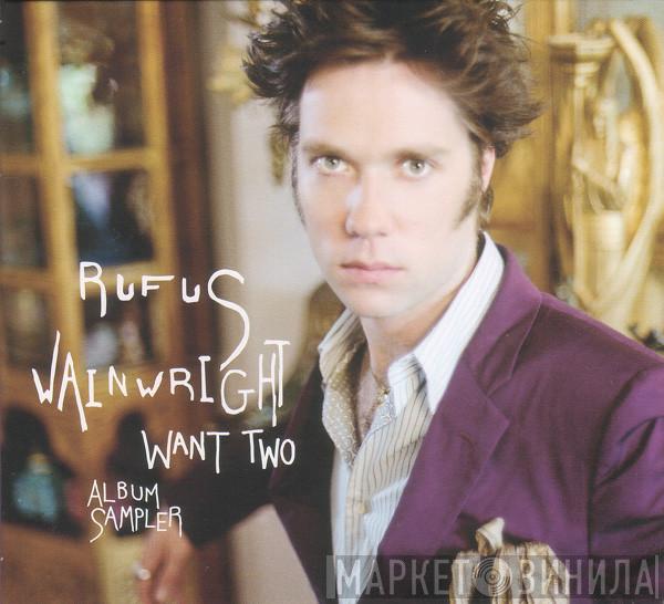 Rufus Wainwright - Want Two (Sampler)
