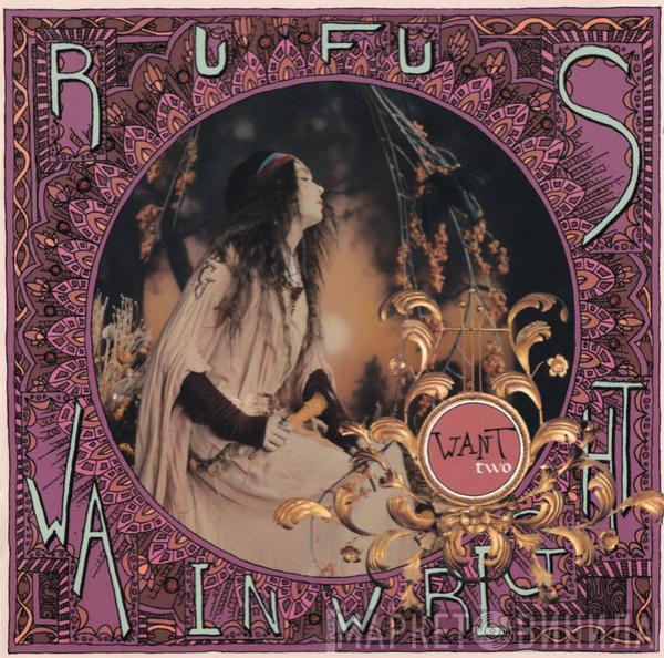 Rufus Wainwright - Want Two