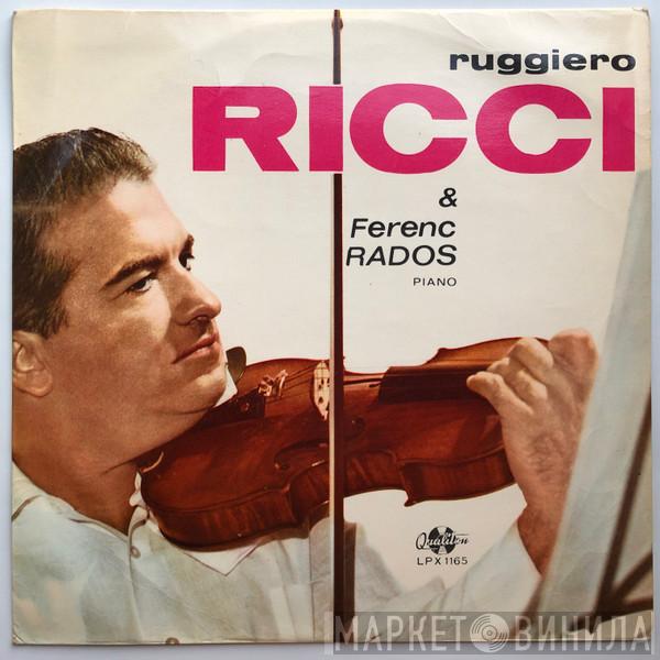 , Ruggiero Ricci  Ferenc Rados  - Ruggiero Ricci & Ferenc Rados Piano