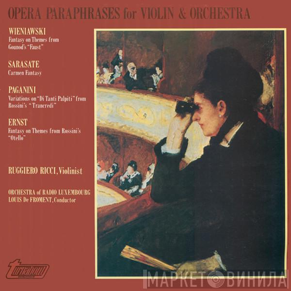 Ruggiero Ricci - Opera Paraphrases For Violin & Orchestra