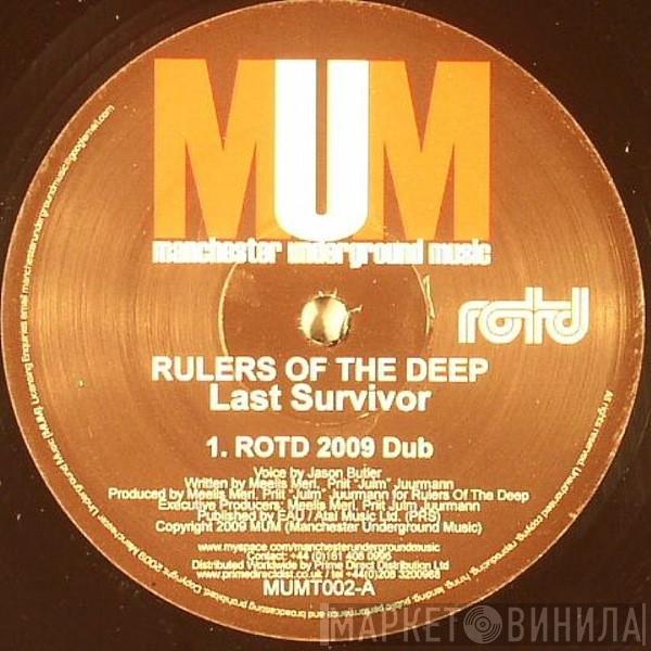 Rulers Of The Deep - Last Survivor
