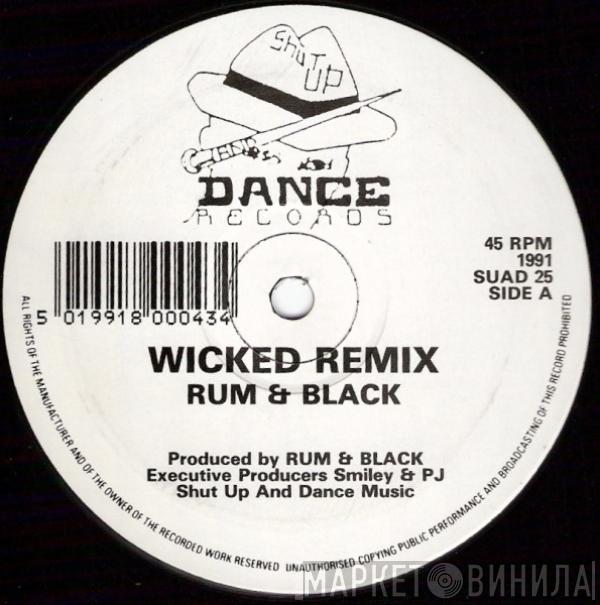 Rum & Black - Wicked (Remix) / Zombies At Dawn