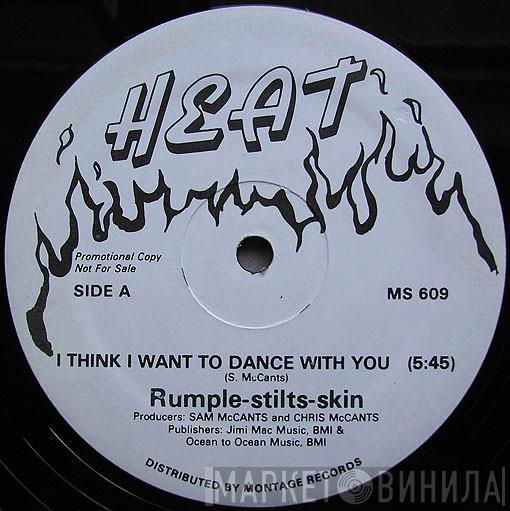 Rumple-Stilts-Skin - I Think I Want To Dance With You