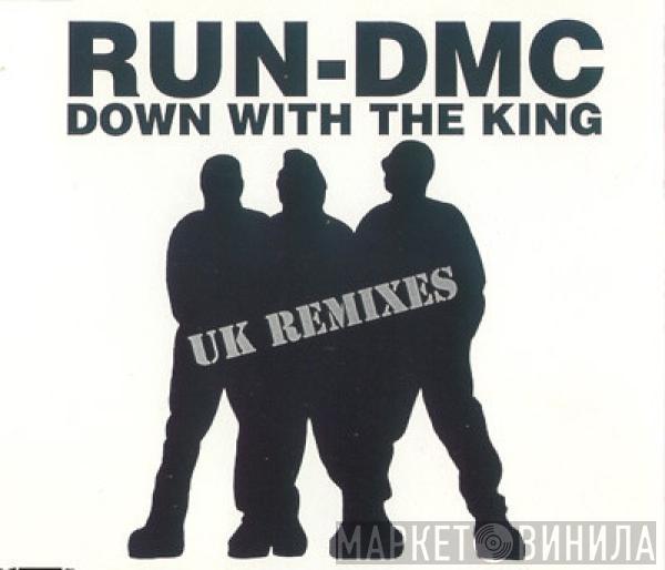  Run-DMC  - Down With The King (UK Remixes)