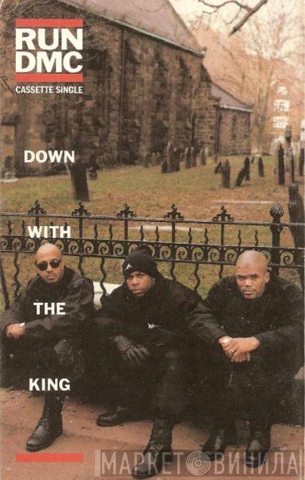 Run-DMC  - Down With The King