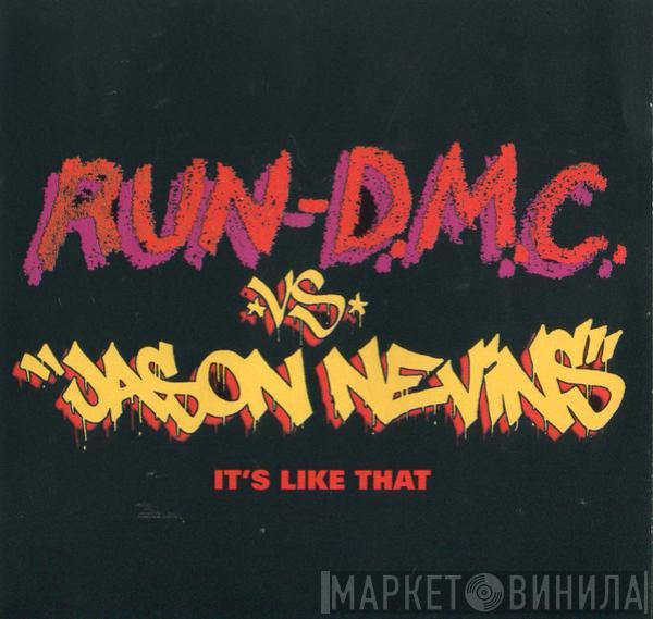Run-DMC, Jason Nevins - It's Like That