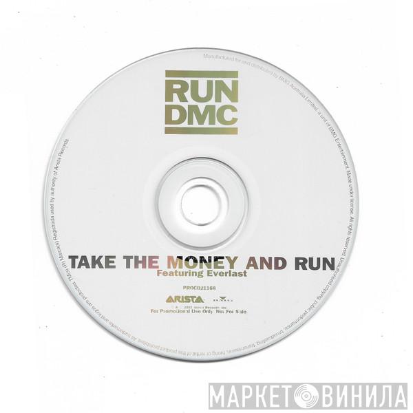 Run-DMC  - Take The Money And Run