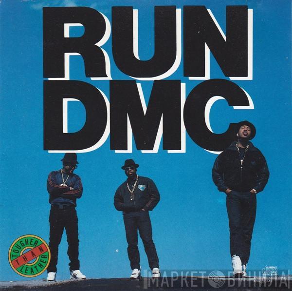  Run-DMC  - Tougher Than Leather