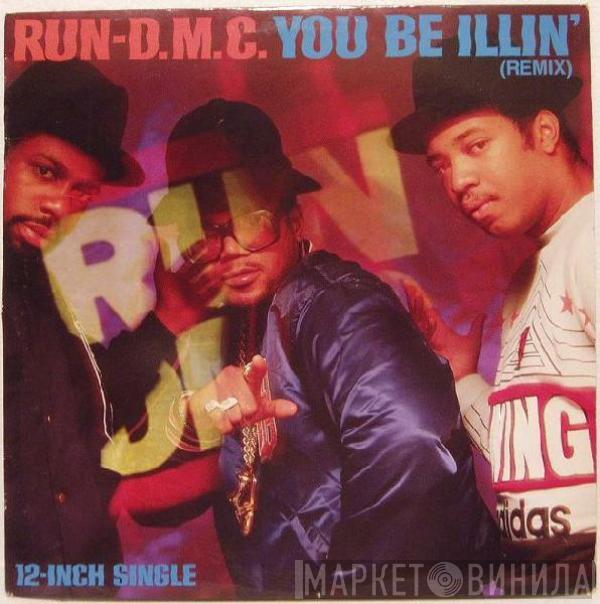  Run-DMC  - You Be Illin' (Remix)