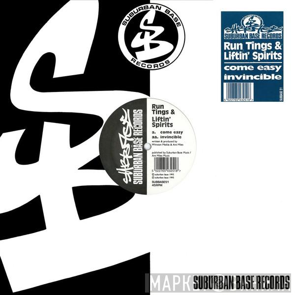 Run Tings, Liftin' Spirits - Come Easy / Invincible