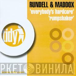 Rundell & Maddox - Everybody's Hardcore / Rumpshaker