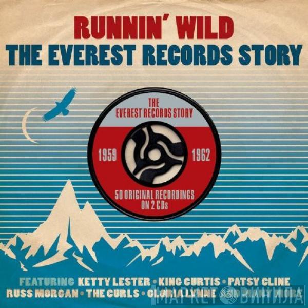  - Runnin' Wild - The Everest Records Story