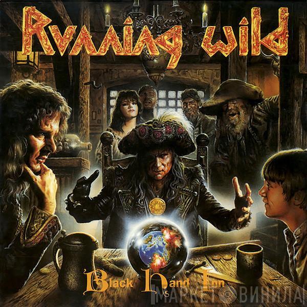  Running Wild  - Black Hand Inn