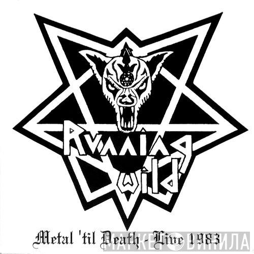  Running Wild  - Metal 'til Death - Live 1983