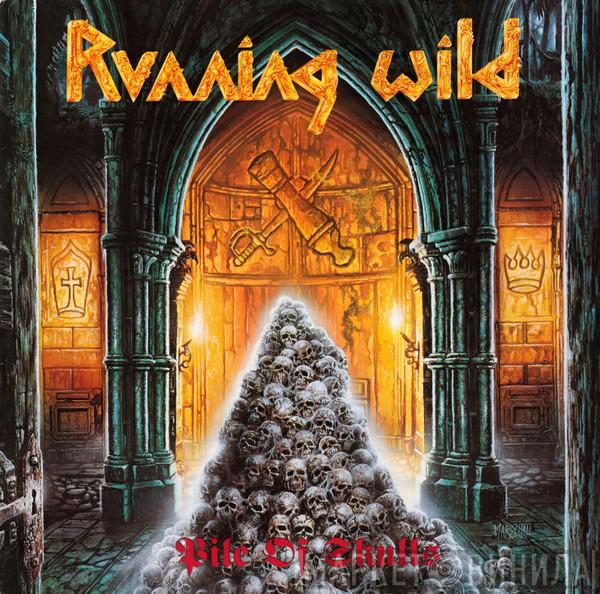  Running Wild  - Pile Of Skulls