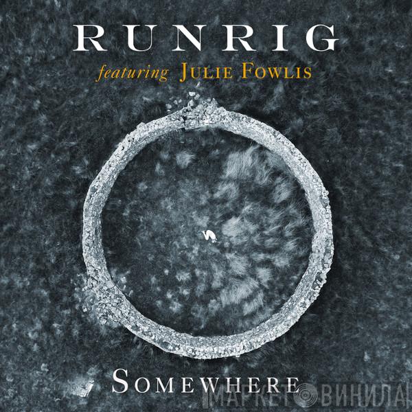  Runrig  - Somewhere (Re-Edit)