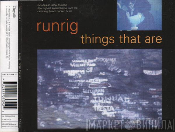 Runrig  - Things That Are