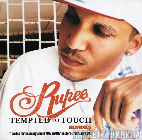  Rupee  - Tempted To Touch (Remixes)