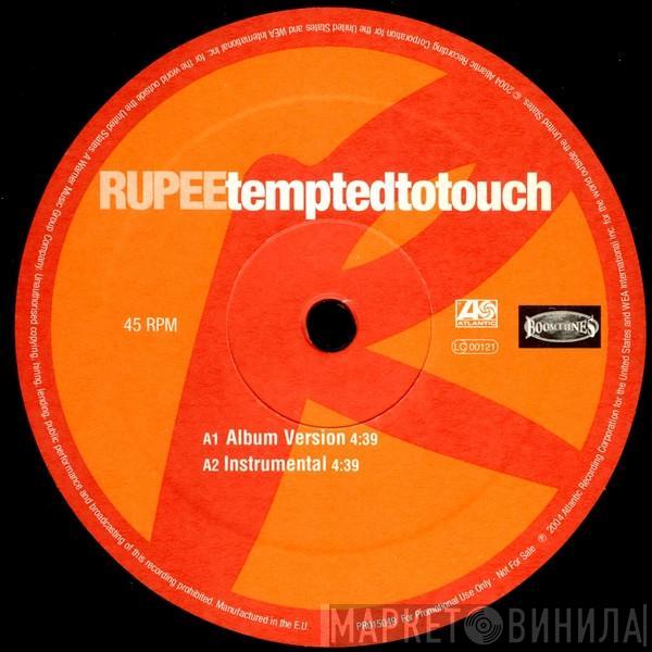 Rupee - Tempted To Touch
