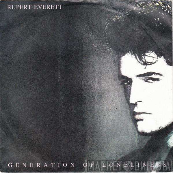  Rupert Everett  - Generation Of Loneliness
