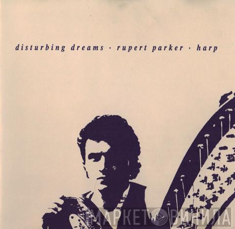  Rupert Parker  - Disturbing Dreams