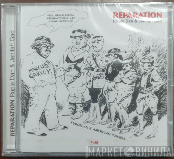 Rupie Dan, Jennifer Gad - Reparation