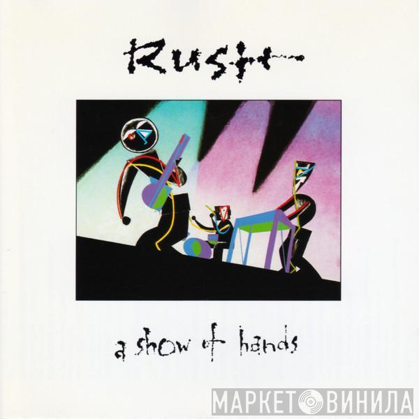  Rush  - A Show Of Hands