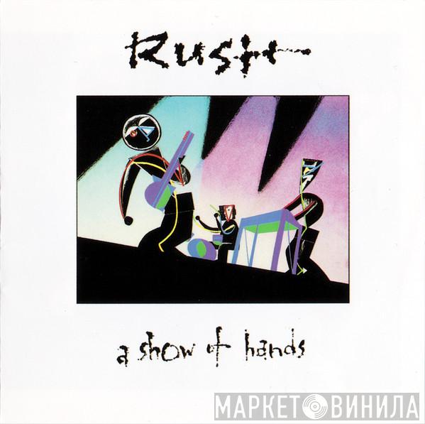  Rush  - A Show Of Hands
