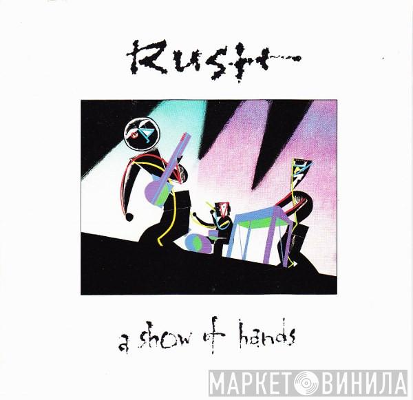 Rush  - A Show Of Hands