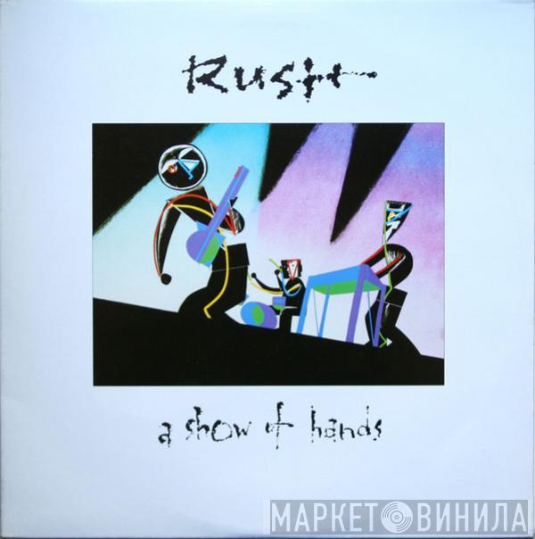  Rush  - A Show Of Hands