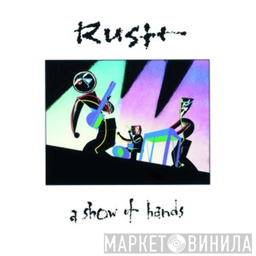  Rush  - A Show Of Hands
