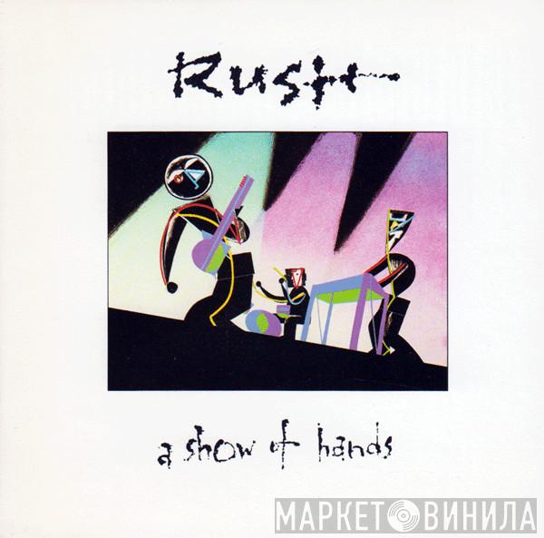  Rush  - A Show Of Hands