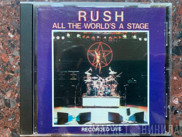  Rush  - All The World's A Stage
