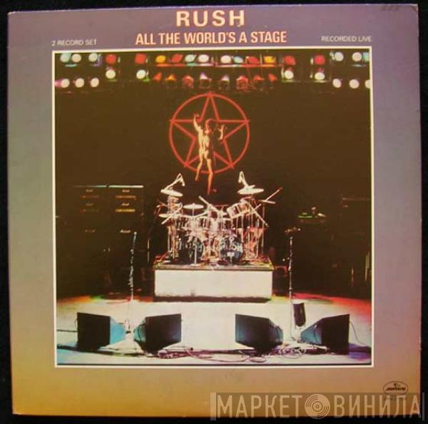  Rush  - All The World's A Stage