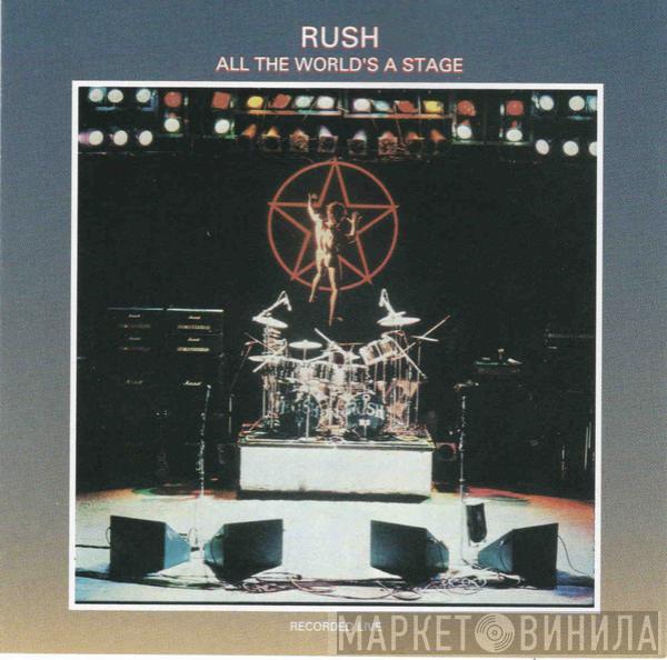  Rush  - All The World's A Stage