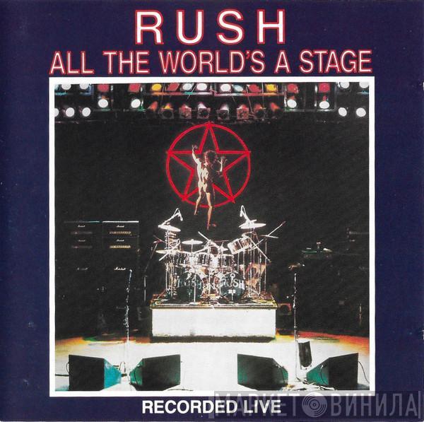 Rush  - All The World's A Stage