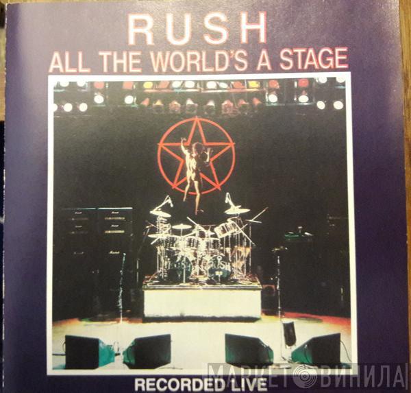  Rush  - All The World's A Stage